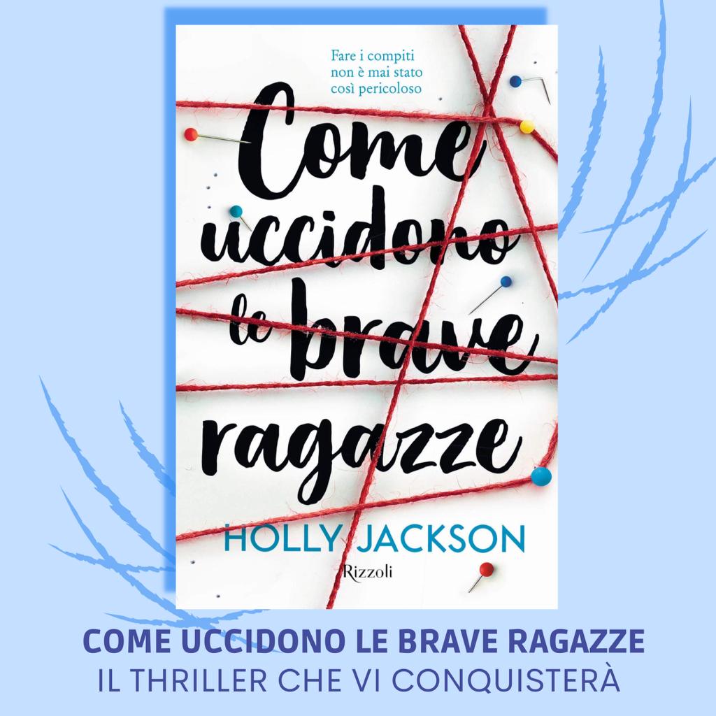 “Come uccidono le brave ragazze”: il thriller che vi conquisterà