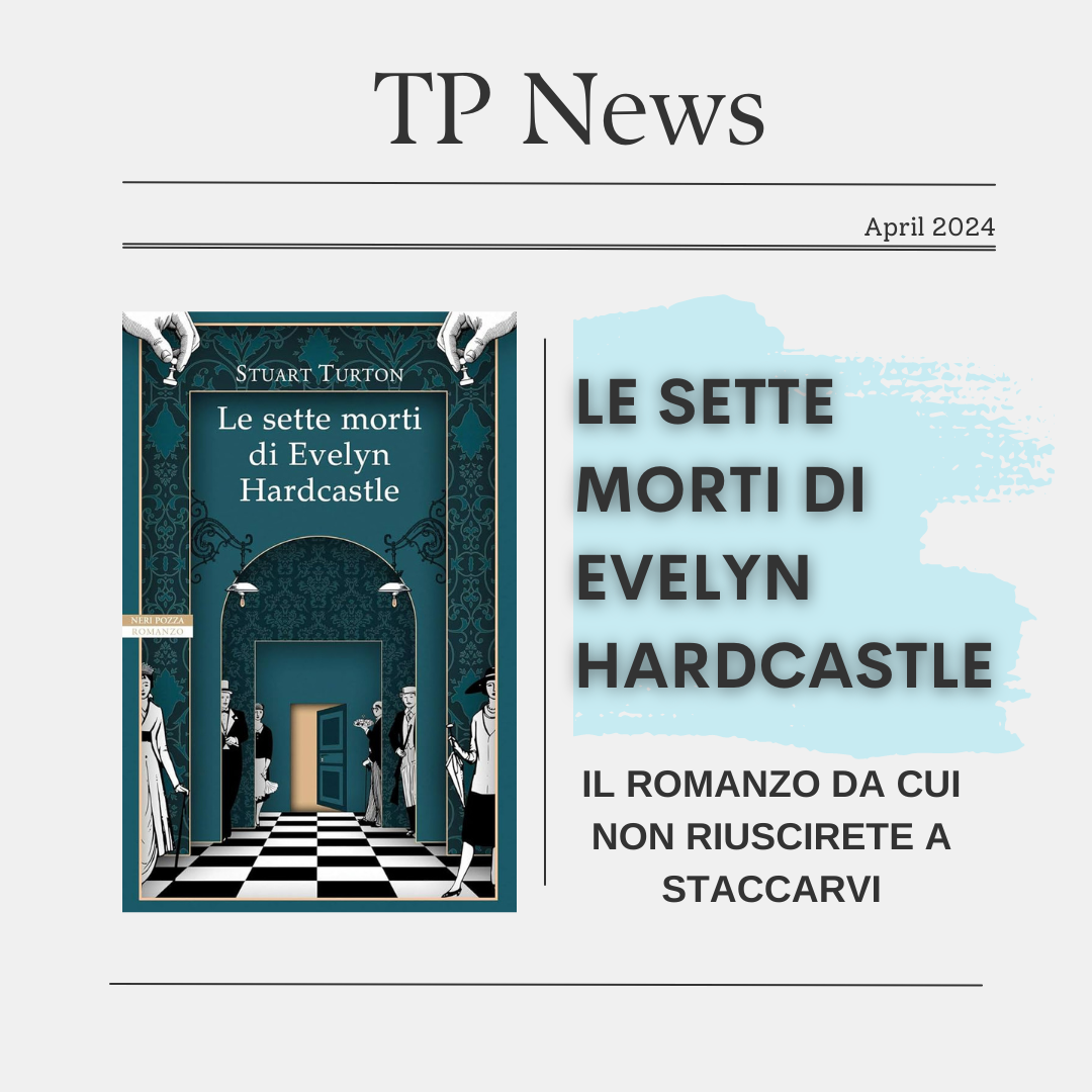 “Le sette morti di Evelyn Hardcastle”: il romanzo da cui non riuscirete a staccarvi
