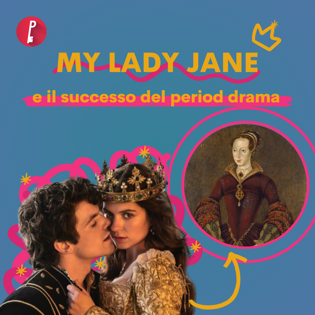 “My Lady Jane” è il successo del period drama