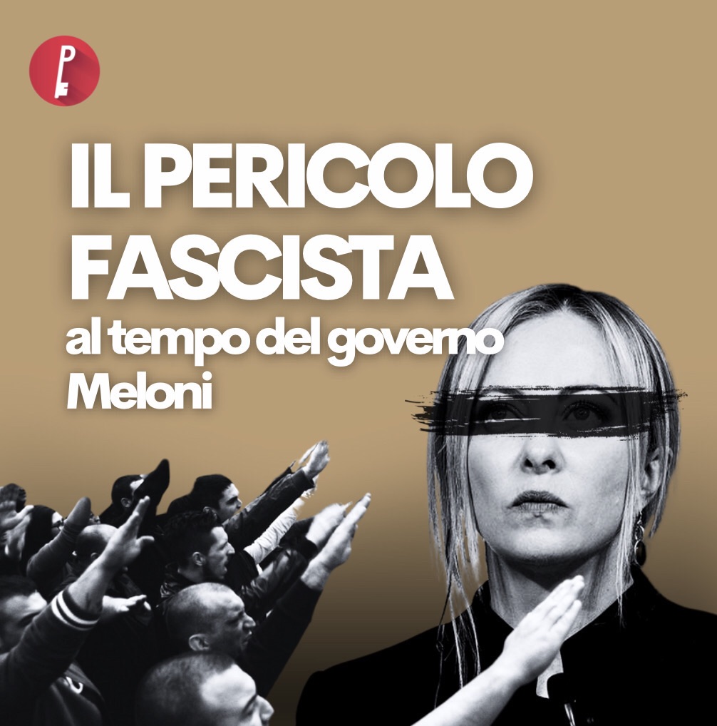 Il pericolo fascista al tempo del Governo Meloni
